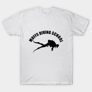 Muffs Diving School T-Shirt